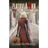 ZlatovláSSka - 2. vydanie - Hajduková Michaela Ella
