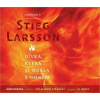 Dívka, která si hrála s ohněm - Stieg Larsson