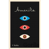 Amerika: The Missing Person: A New Translation, Based on the Restored Text Kafka FranzPaperback