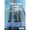 Rizika bank a jejich regulace - Naďa Blahová