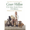Čo ma naučila svorka - Millan Cesar, Melissa Jo Peltierová