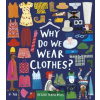 Why Do We Wear Clothes? - Helen Hancocks