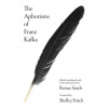 The Aphorisms of Franz Kafka (Franz Kafka,Reiner Stach,Shelley Frisch)(Brožovaná)