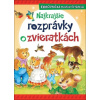 Najkrajšie rozprávky o zvieratkách - Autor nezistený