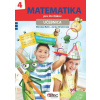Matematika pre štvrtákov - učebnica - Belic Miroslav, Striežovská Jana