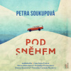 Soukupová Petra - Pod sněhem / MP3 [CD]