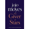 The Giver of Stars - Jojo Moyesová