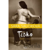 Ticho - Sára Saudková