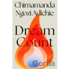 Dream Count - Chimamanda Ngozi Adichie