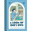 A Loom of One's Own