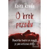O krok pozadu (Kaira Rouda)
