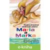 E-kniha Podivuhodná dobrodružství Maria a Marka - Olga Tesařová