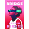 Bridge - Lauren Beukes
