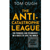 The Anti-Catastrophe Lea… (Tom Ough)