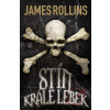 Stín krále lebek - James Rollins