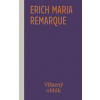 Víťazný oblúk - Remarque Erich Maria