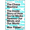 The Chaos Machine - Max Fisher