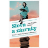 Slova a zázraky - Ann-Sophie Kaiser