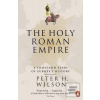 The Holy Roman Empire (Peter H. Wilson)