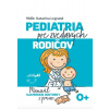 Pediatria pre zvedavých rodičov - MUDr. Katarína Legrand