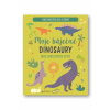 Moje báječné dinosaury - Kniha samolepkových aktivít