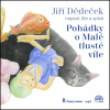 Pohádky o malé tlusté víle - Jiří Dědeček