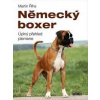 Německý boxer - Úplný přehled plemene - Říha Martin
