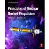 Principles of Nuclear Rocket Propulsion