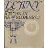 Dejiny vedy a techniky na Slovensku - Ján Tibenský