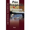 Pán Tragáčik 12 a Winnetou