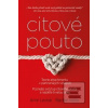 Citové pouto (Amir Levine; Rachel S. F. Heller)