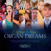 Chamber Music: Organ dreams - Chamber Music