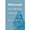 Manuál na údržbu oblakov