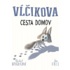 Vĺčikova cesta domov - Brightová Rachel