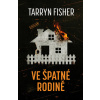 Nepovedená rodina - Tarryn Fisher
