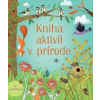 Kniha aktivít v prírode - autor neuvedený