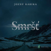 Smršť - Jozef Karika - online doručenie