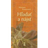 Hľadať a nájsť - Komorová Mariana