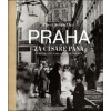Praha za císaře pána - Pavel Scheufler
