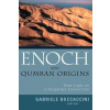 Enoch and Qumran Origins