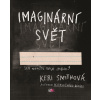 Imaginární svět - Keri Smithová