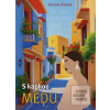 S kapkou medu (Helena Žáková)