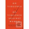 On Violence and On Viole…