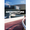 Architecture: The Whole Story - autor neuvedený