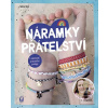 Náramky přátelství (Nadine Voigt)