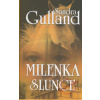 Milenka Slunce - Sandra Gulland
