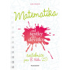 Matematika od šestky do devítky - Cvičebnice pro 8. třídu ZŠ (Lenka Ostrýtová)