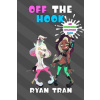 Off the Hook: An Unofficial Splatoon Saga