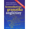 Komunikatívna gramatika angličtiny - Helena Šajgalíková; Daniela Breveníková