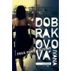 Prvá smrť v rodine - Ivana Dobrakovová - online doručenie